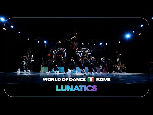 Lunatics | Team Division | World of Dance Rome 2024 #WODROME24