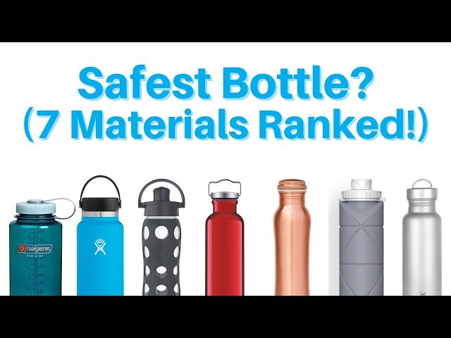 What is the Safest Water Bottle Material, and Which Type Should You Buy?