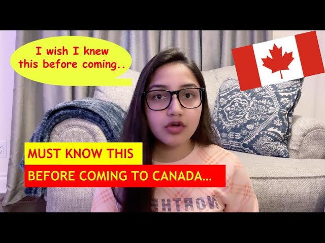 Essential Tips for Newcomers to Canada: What You Need to Know Before You Arrive