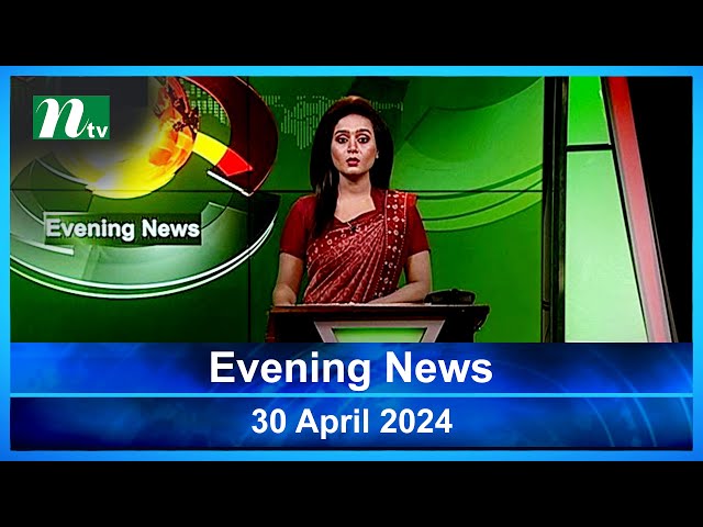 🟢 Latest English Bulletin | 30 April 2024 | Evening News | Latest Bangladesh News