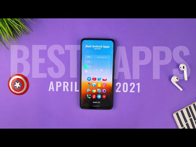TOP 10 BEST ANDROID APPS | April 2021