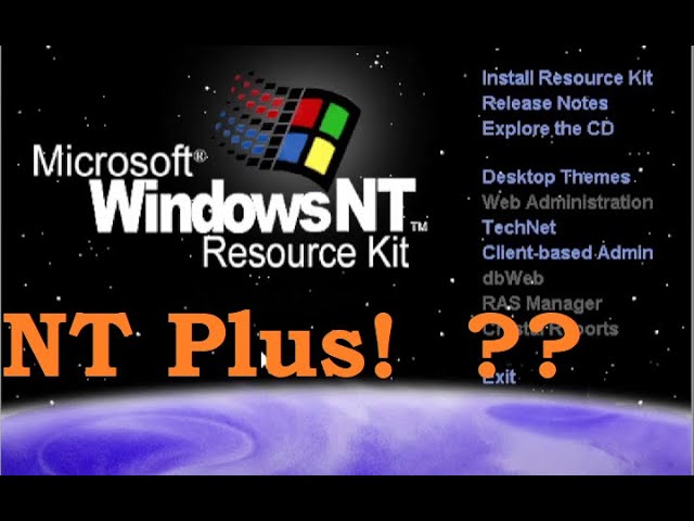 NT "Plus!" -  Microsoft WindowsNT Resource Kit 4.0 Setup and Desktop Themes Walkthrough