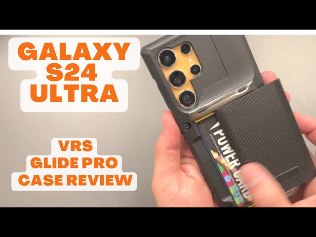 Galaxy S24 Ultra - VRS Glide Pro Case Review