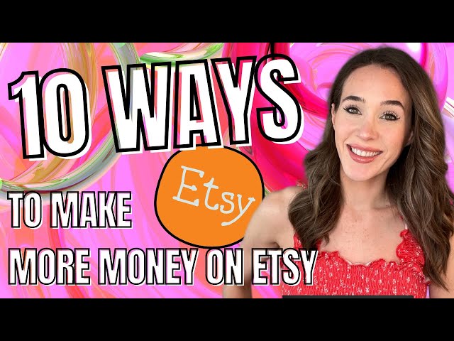 10 WAYS TO MAKE MORE MONEY ON ETSY | How to Increase Average Order Value | How to Upsell on Etsy