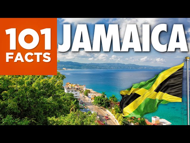 101 Facts About Jamaica