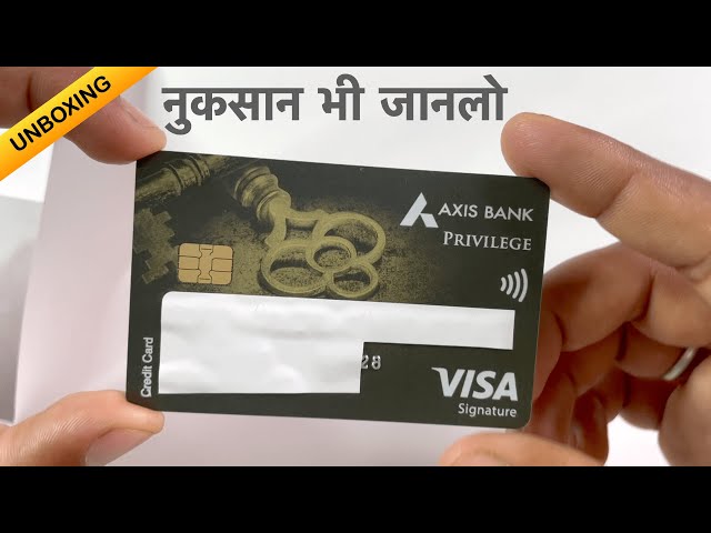 axis bank privilege credit card benefits | unboxing and review