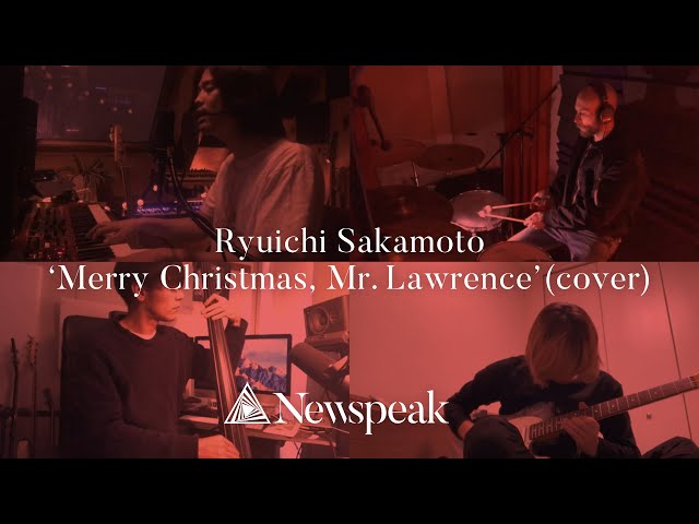 Ryuichi Sakamoto - Merry Christmas, Mr. Lawrence (Covered by Newspeak)