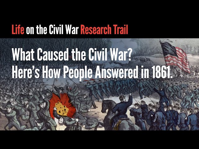What Caused the Civil War? Here's How People Answered in 1861.