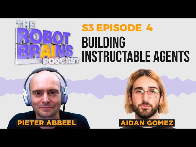 S3 E4 Cohere Founder CEO Aidan Gomez: How to build Instructable Agents