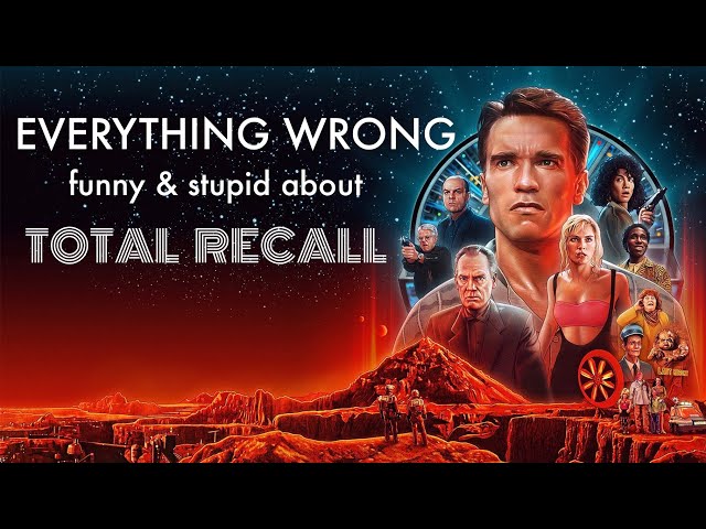 Everything Wrong, Funny & Stupid about TOTAL RECALL (1990)