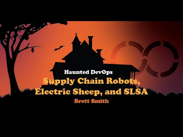 Supply Chain Robots, Electric Sheep, and SLSA by Brett Smith
