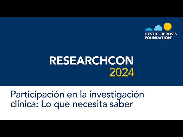 ResearchCon 2024 | Participación en la investigación clínica: Lo que necesita saber
