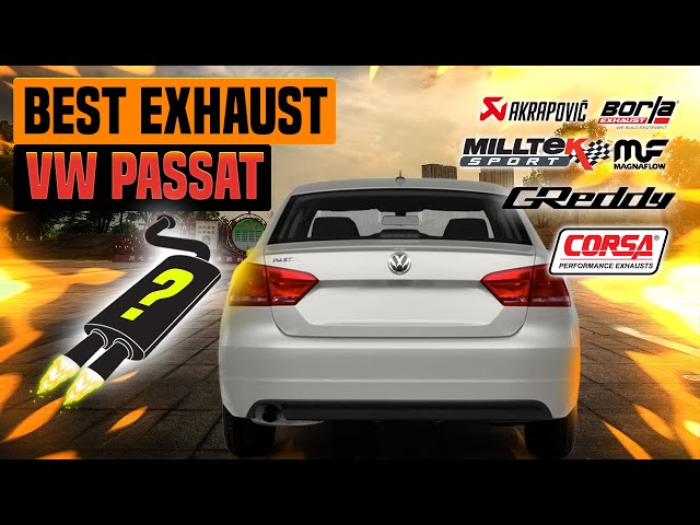 VW Passat Exhaust Sound🔥ECS,EGOX,Magnaflow,Borla,BAQ,B&B,Flowmaster,Bastuck,Supersprint