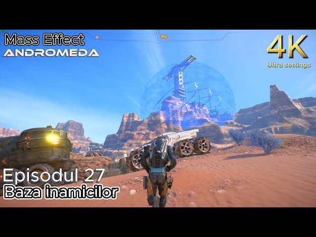 Mass Effect Andromeda  Episodul 27 - Baza inamicilor #ultrasettings #4k #UltraHD | 3090 RTX