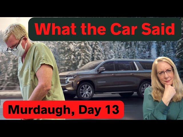 Murdaugh LAWYER LIVE: What the Car Said, Forge-Ery, Paralegal's Revenge