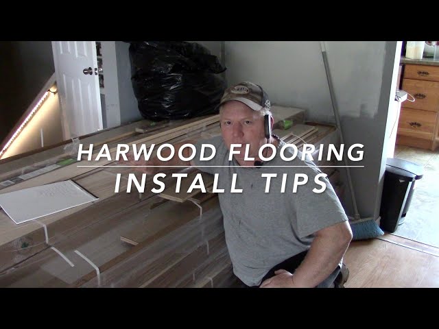 Hardwood Flooring Install Tips
