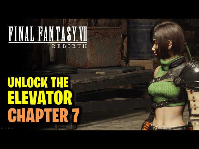 Chapter 7: How to Unlock the Elevator | Final Fantasy 7 Rebirth