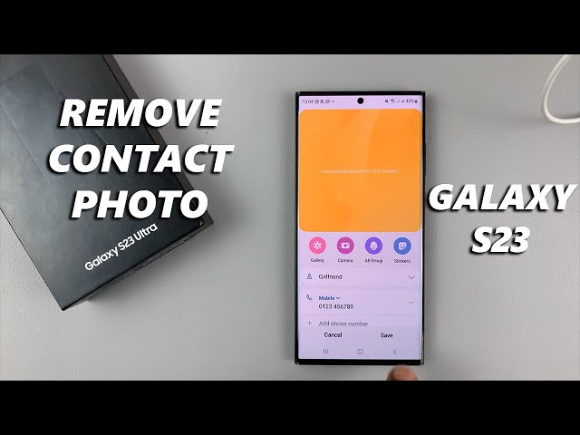 How To Remove Contact Photo On Samsung Galaxy S23/S23+/S23 Ultra