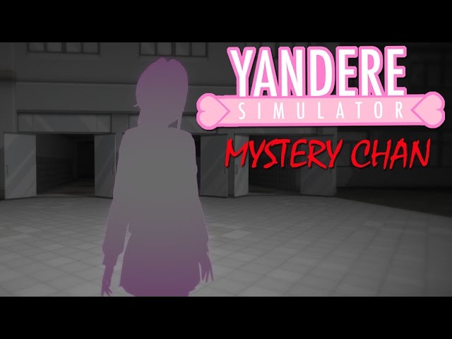 HOW TO ACTIVATE MYSTERY CHAN | Yandere Simulator Myths
