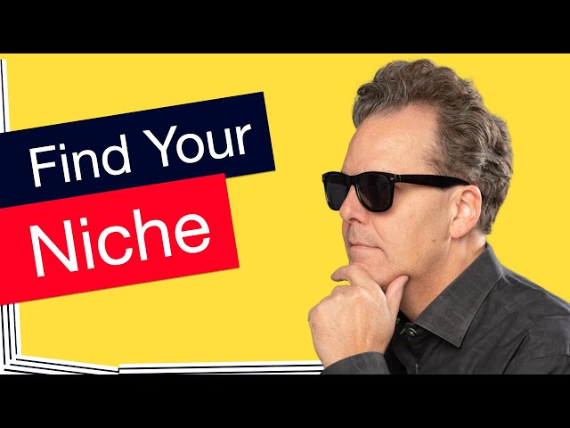 How To Find A Niche For YouTube