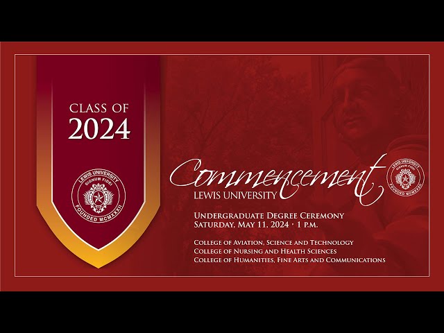 Afternoon Undergraduate Commencement Ceremony - Lewis University - May 11, 2024