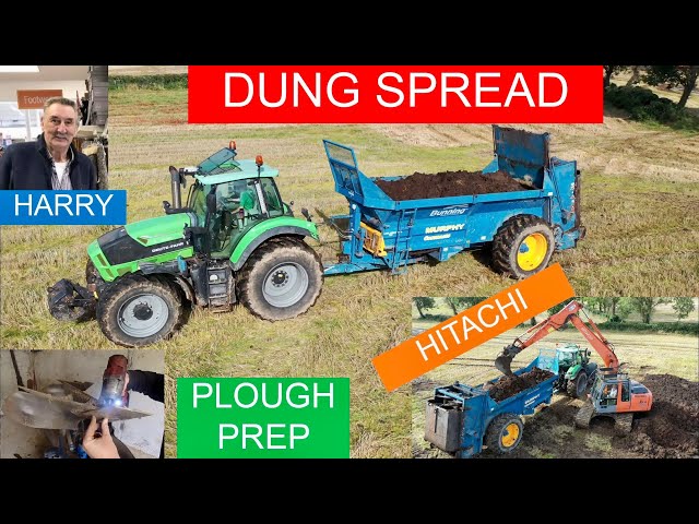 PLOUGHING PREP - DUNG SPREAD - HARRY
