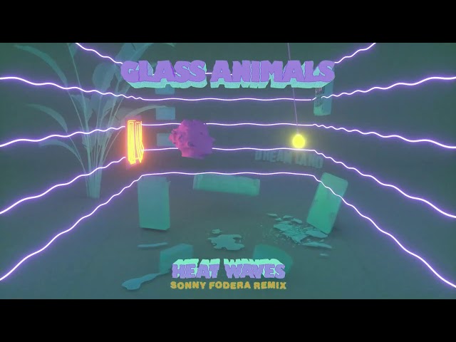Glass Animals | Heat Waves (Sonny Fodera Remix) | Official Audio