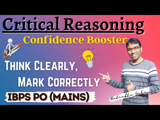 Critical Reasoning for Mains | IBPS PO