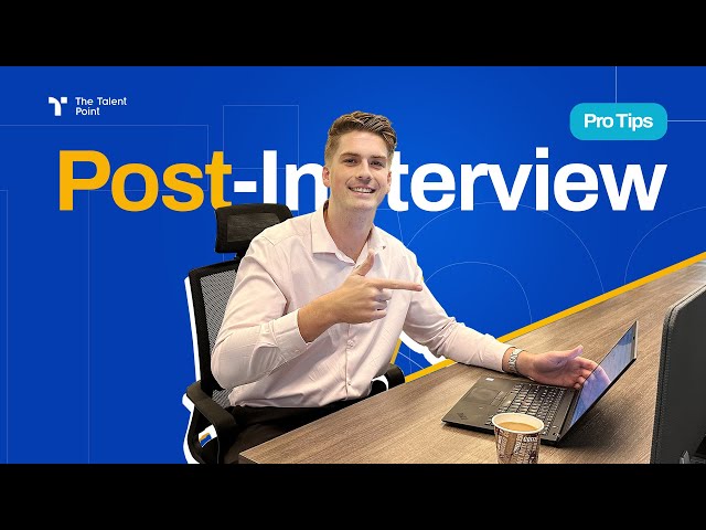 Post Interview Pro Tips | Things to do just after your Job Interview | Interview Guide