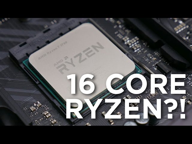 Ryzen 16 Core CPU?!