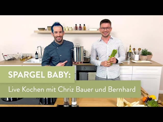 Spargel kochen: Live mit Chriz Bauer und Bernhard
