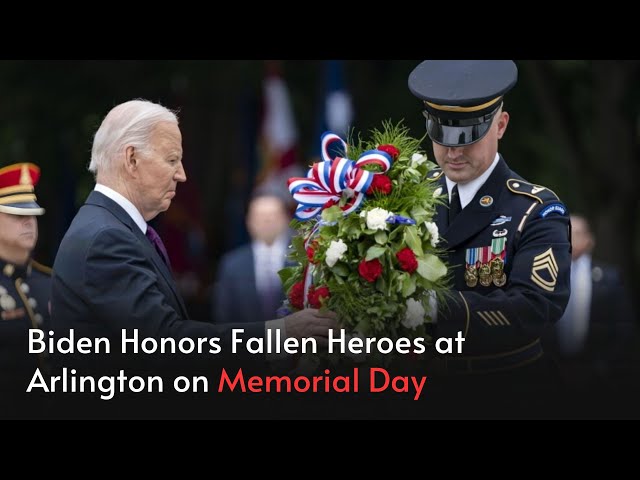 Biden Honors Fallen Heroes at Arlington National Cemetery on Memorial Day | Jadetimes