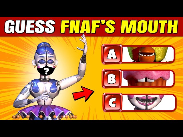 Guess The FNAF Character by Voice & Mouth - Fnaf Quiz |Five Nights At Freddys| Ballora, Freddy, Foxy