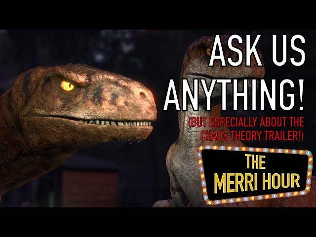Ask Us Anything! ... Perhaps About the Jurassic World: Chaos Theory Trailer - The Merri Hour