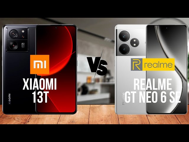 Xiaomi 13T против Realme GT Neo 6 SE
