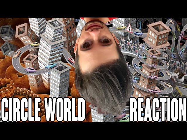 LET'S REACT TO ' Circle World ' BY cyriak