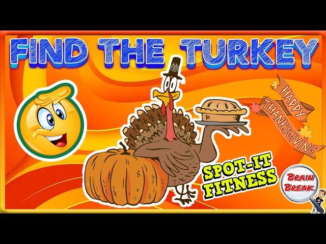 Find the Turkey! Fitness | Brain Break | Thanksgiving | PE | GoNoodle | Spot-it | iSPY