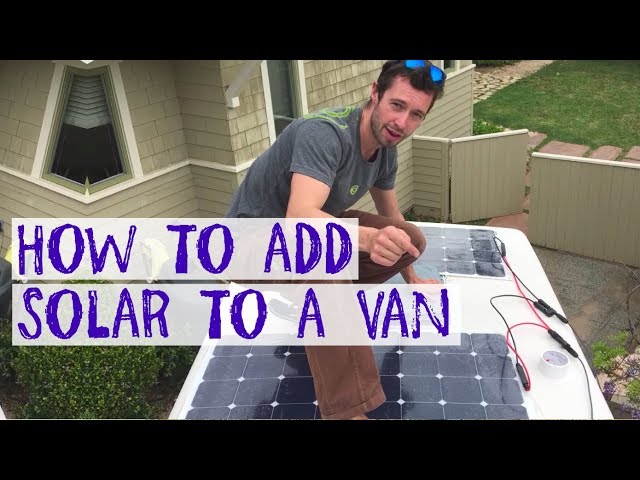 HOW TO ADD SOLAR TO AN RV / CAMPER VAN