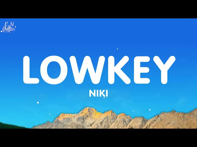 NIKI - lowkey (Lyrics)