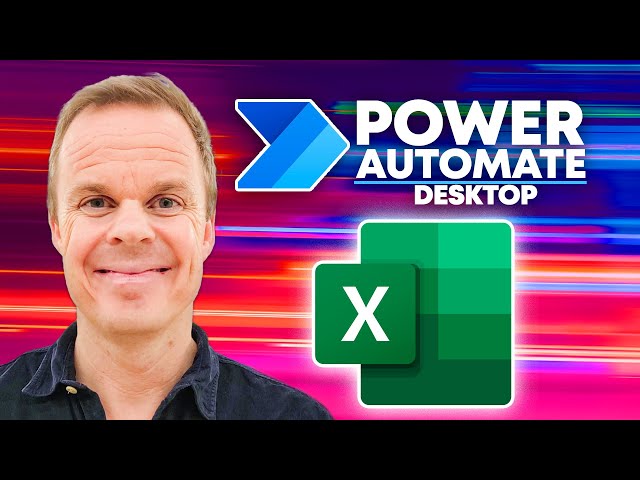Excel in Power Automate for Desktop (Full Tutorial)