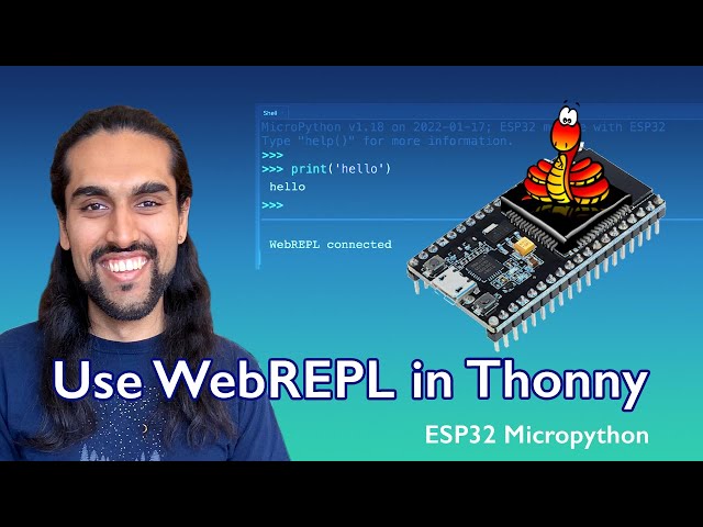 ESP32 MicroPython pro-tip: Use WebREPL within Thonny