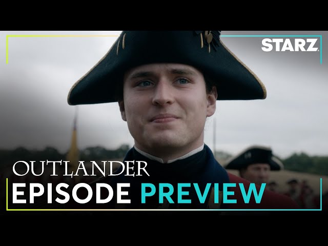 Outlander | 'The Battle of Saratoga is Here' Ep. 7 Preview | Season 7