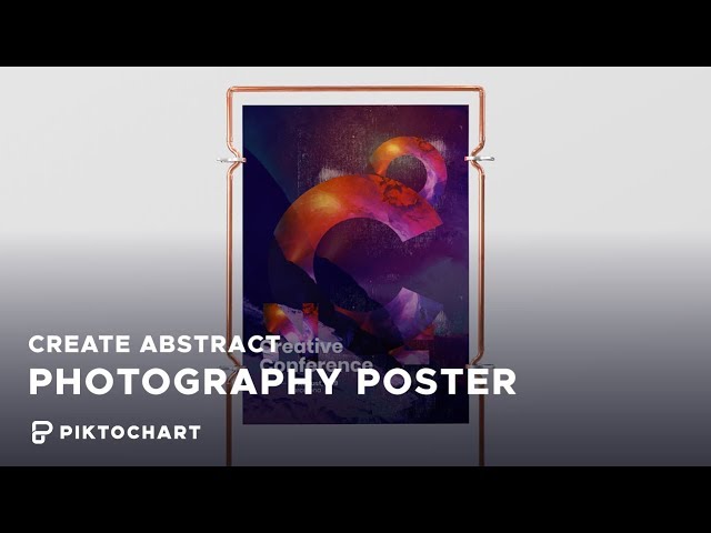 How to Create an Abstract Photography Poster | Piktochart Tutorial