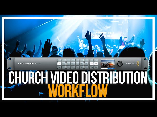 How To Send Video In Your Church | Smart Video Hub