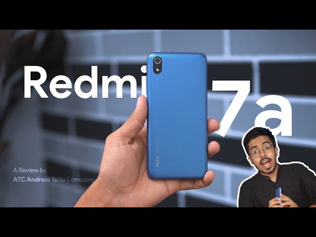Xiaomi Redmi 7A Full review in Bangla | ATC