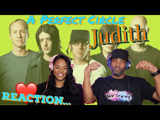 FIRST TIME EVER HEARING A PERFECT CIRCLE "JUDITH" REACTION | Asia and BJ