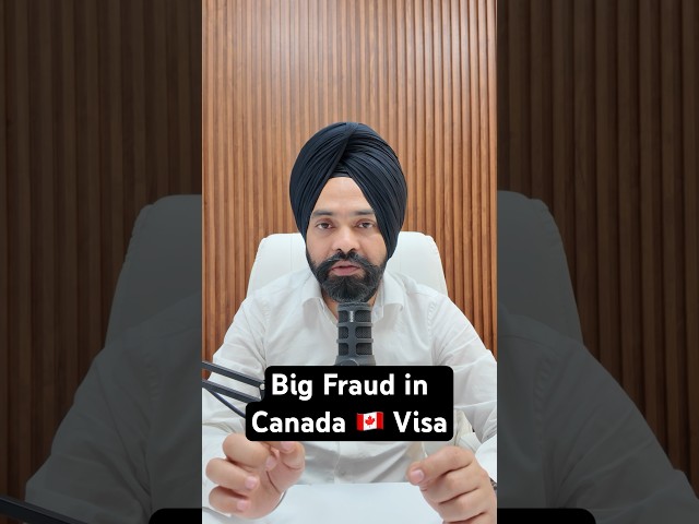 Big Fraud in Canada 🇨🇦 Visa