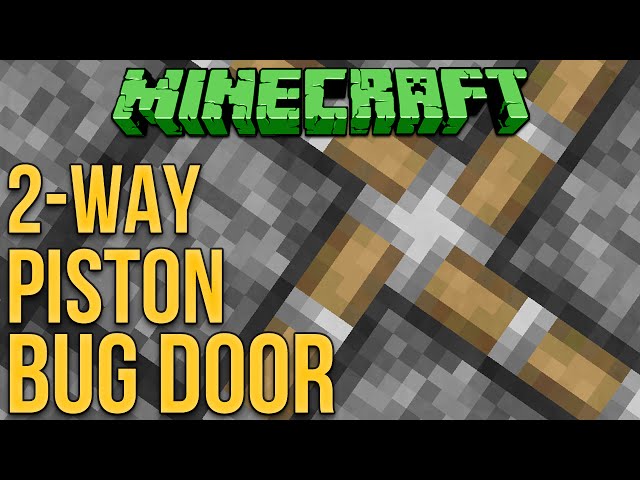 Minecraft 1.9: 2-Way Piston Bug Door Tutorial