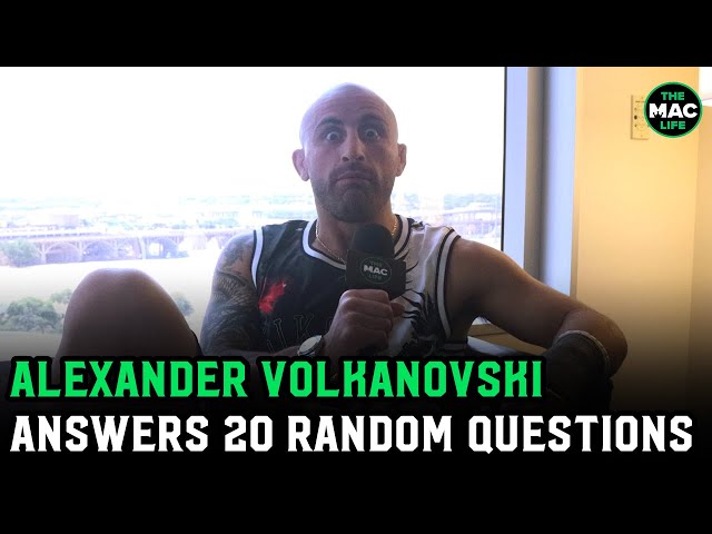 Alexander Volkanovski takes 20 random questions: "I'd choke a tiger out”