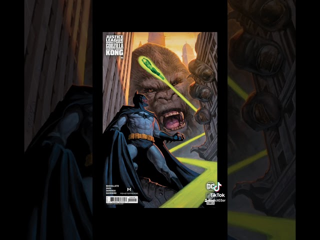 Godzilla vs Kong vs Justice League Comic Covers #batman #godzilla #kong #godzillaxkongthenewempire